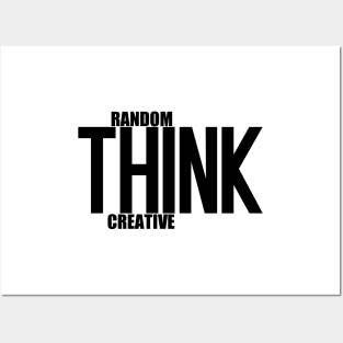 Think Random And Creative Posters and Art